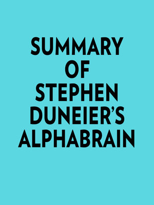 cover image of Summary of Stephen Duneier's Alphabrain